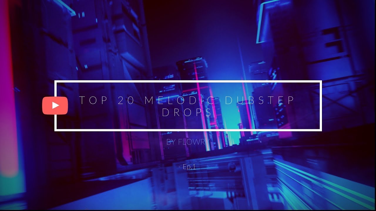 Top 20 Melodic Dubstep Drops Compilation Of 2018 [Mendum , Sex Whales, Omri,Last Heroes]