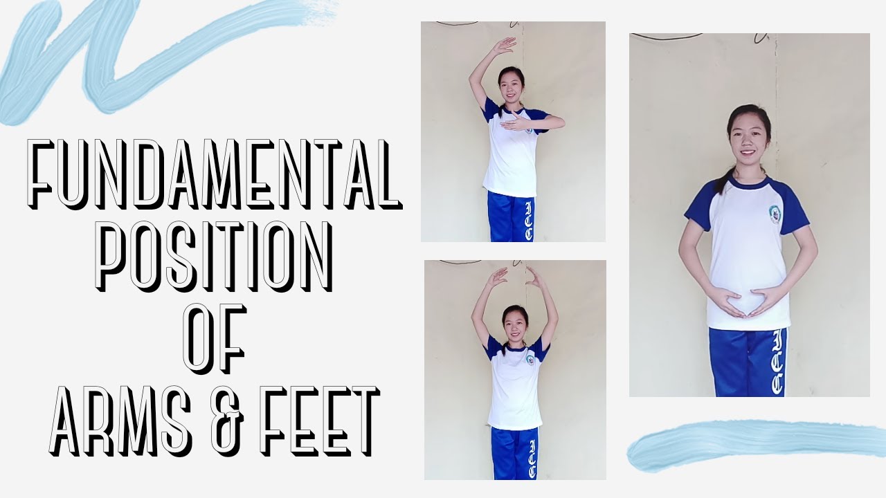 Fundamental Positions of Arms and Feet  Philippine Folk Dance