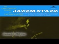 Guru's Jazzmatazz Vol. 1 Full Album