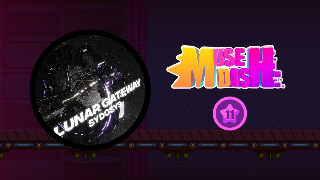 《Muse Dash Custom 11★》Lunar Gateway - Sydosys
