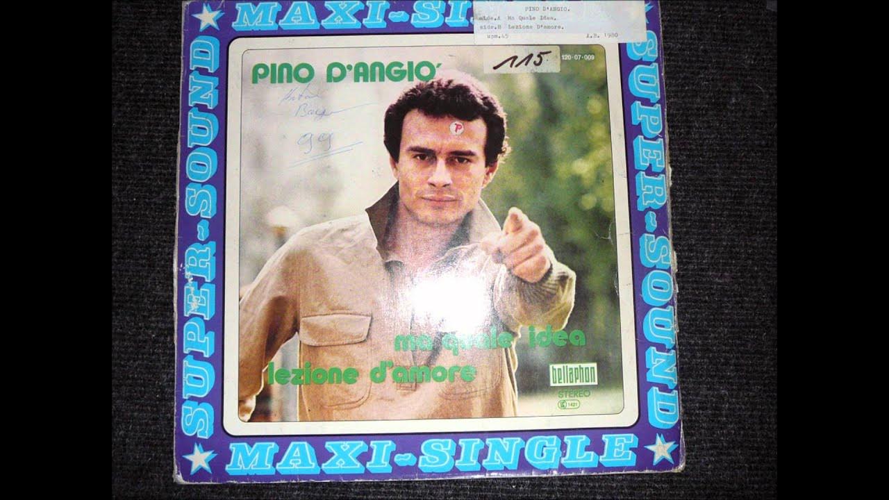Pino D´ Angio - Ma Quale Idea Original 12 inch Version 1980 Pino D´ Angio - Ma Quale Idea Original 12 inch Version 1980