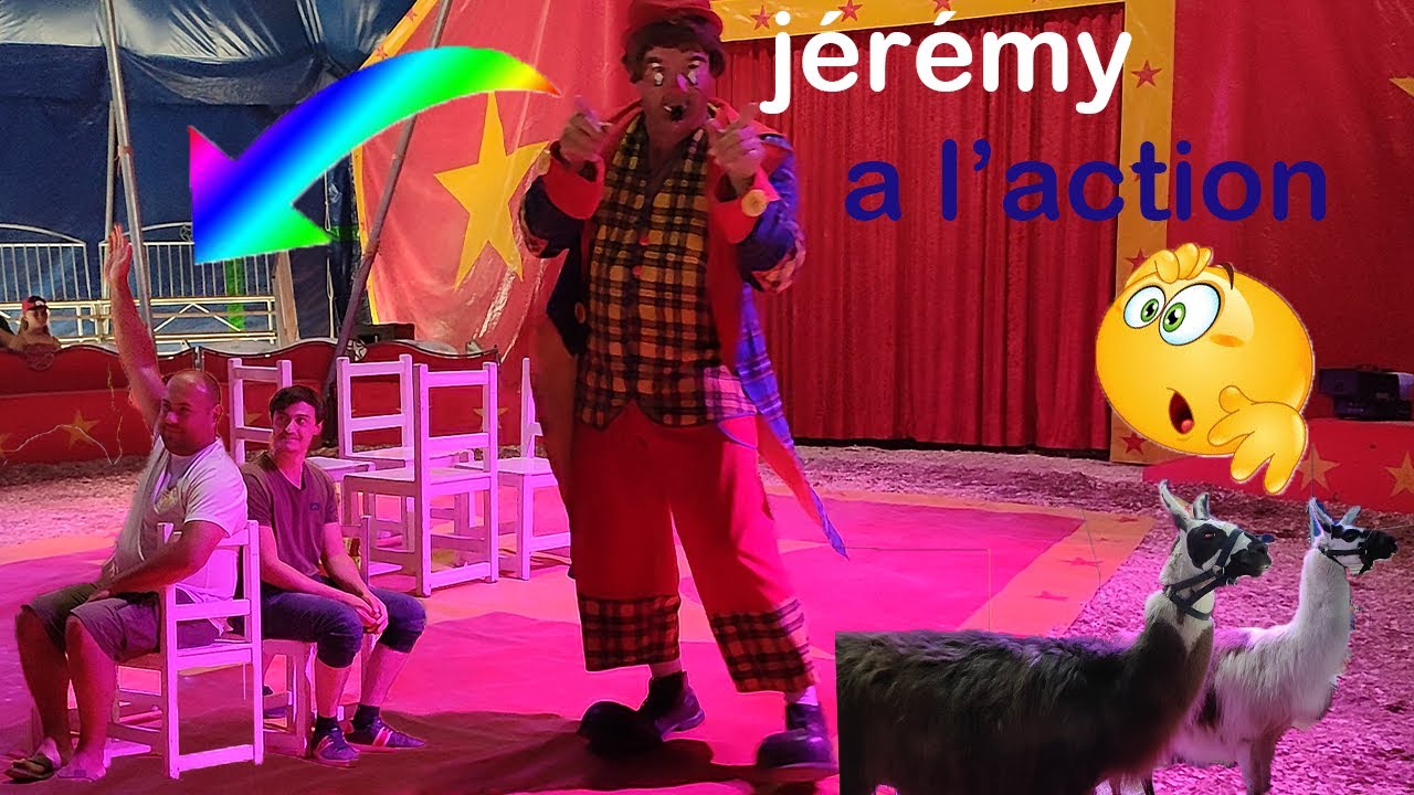 #39 Jérémy le clown 🤣🤣🤣 #cirque #rigolo #aventures