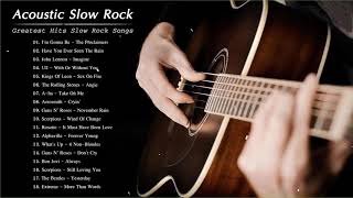 Acoustic Slow Rock Playlist - Greatest Hits Slow Rock Songs