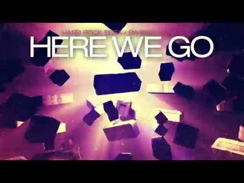 Hard Rock Sofa & Swanky Tunes - Here We Go