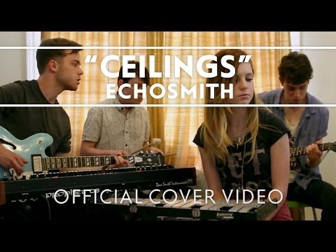 Echosmith - Ceilings