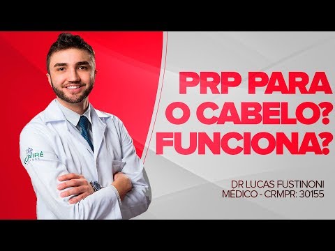 PRP- Plasma Rico em Plaquetas para tratamento capilar?  | Dr Lucas Fustinoni - Médico - CRMPR 30155