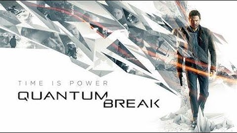 Quantum Break | #1 Act 1 Part 1 RIVERPORT UNIVERSITY EXPERIMENT