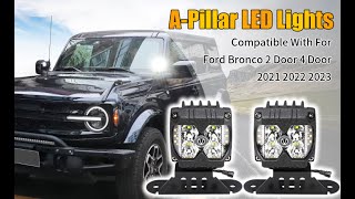Dual A-Pillar Light Kit Ford Bronco 2021