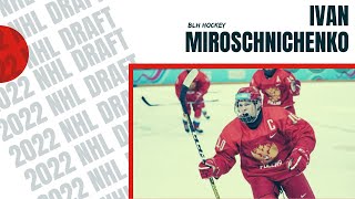 2022 NHL Draft - Ivan Miroshnichenko - Beer League Heroes