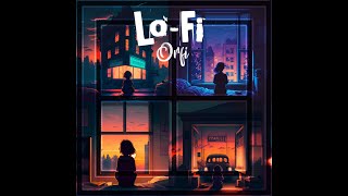 Lofi Hip Hop Album/ Lofi Orfi 🌞🌴✌️