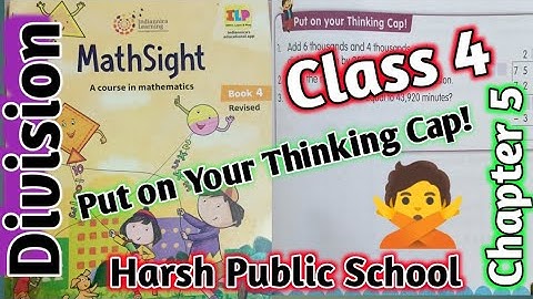 Put on Your Thinking Cap Chapter 5 Maths sight Class 4 |Maths Sight Class 4|Division | #hpsgurugram