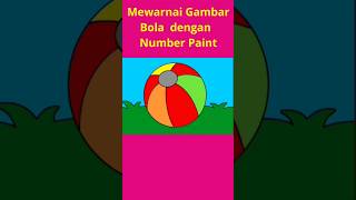 Belajar Mewarnai Gambar Bola Dengan Number Paint #shorts