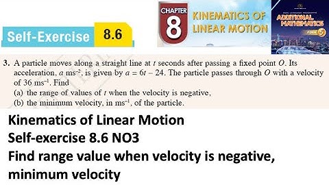 Kinematics of linear motion self-exercise 8.6 3 latihan kendiri 8.6 add maths kinematik kssm form 5