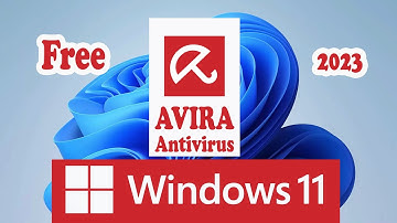 How to Download and Install Avira Antivirus 2023 on Windows 11