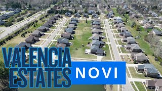 Valencia Estates - Novi