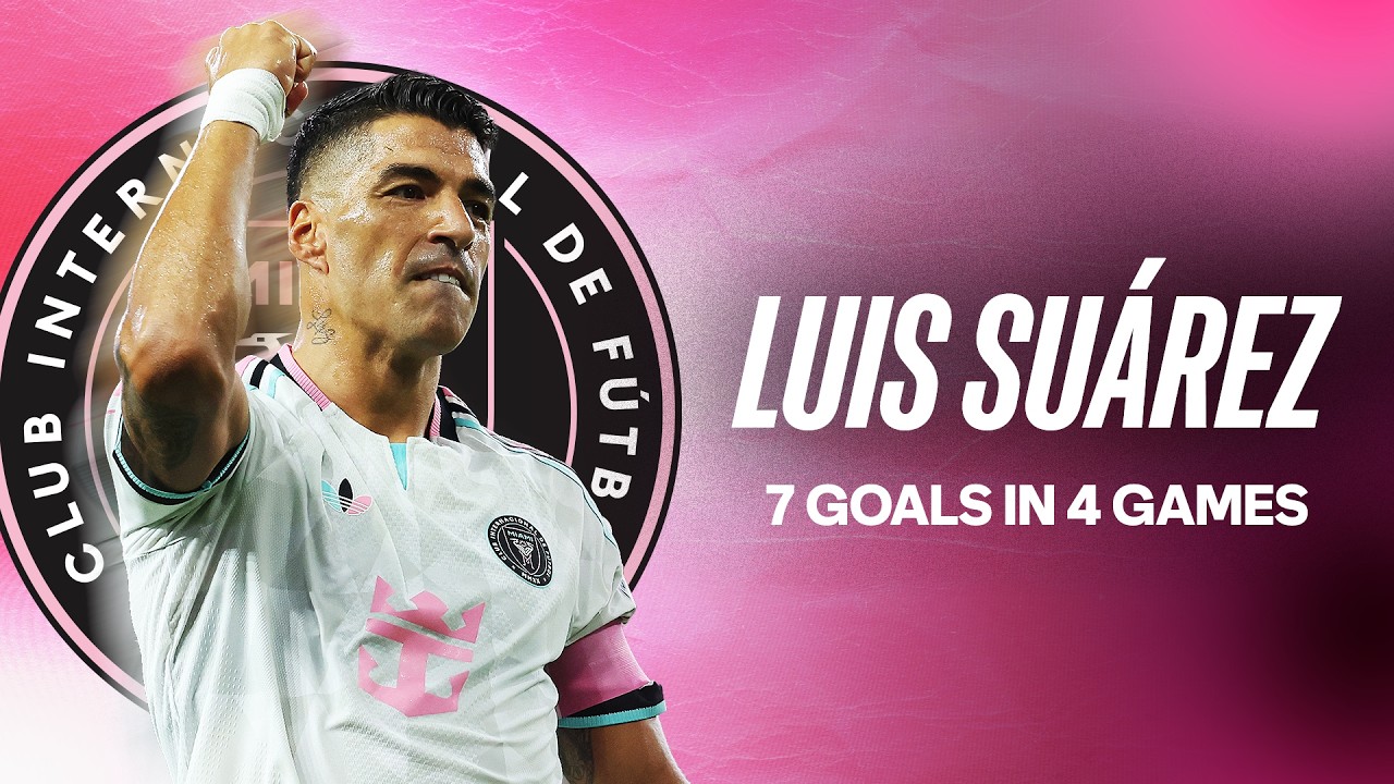 Luis Suárez is on FIRE! 7 Goals in 4 Games for Inter Miami