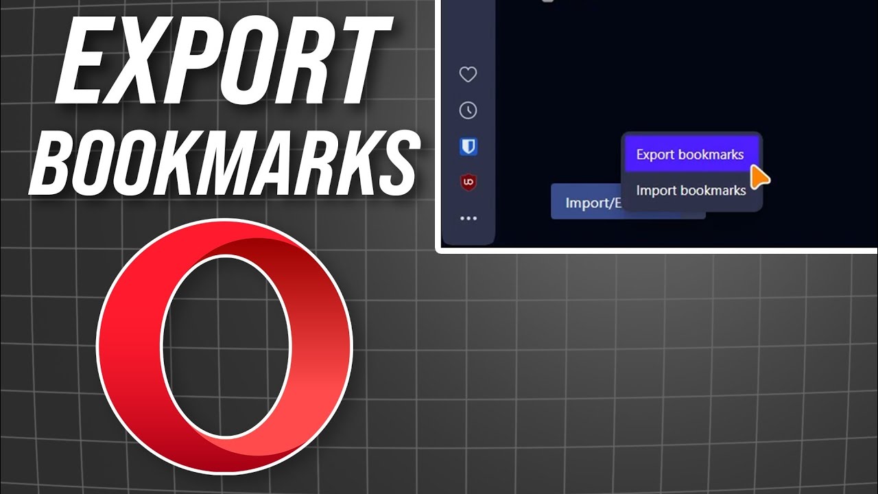 How to Export Your Bookmarks in the Opera Browser - YouTube