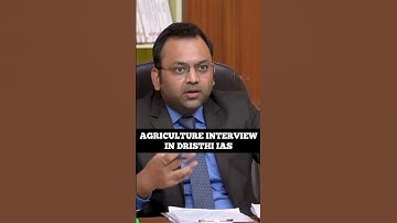 Agriculture dristhi ias interviews | Agriculture optional interviews | Agriculture for upsc exam |