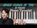 River flows in you by yiruma indepth easy piano tutorial