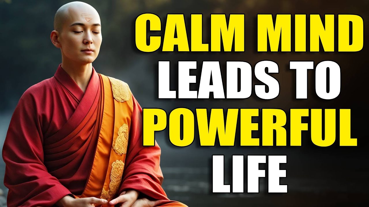 Train Your Mind to Stay Calm No Matter What Happens | Buddhist ...