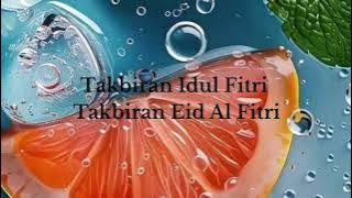 Takbiran Idul Fitri Takbiran Eid Al Fitri