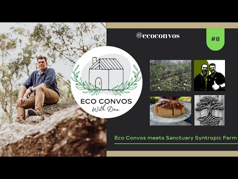 Episode 8 - Davy Hooker from Sanctuary Syntropic Farm