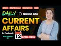 12th april current affairs 2024 daily current affairs current affairs by pooja jain