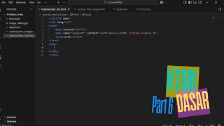 Tutorial HTML Dasar | Link lanjutan, Image (Gambar), Tabel dan Form | Part 6