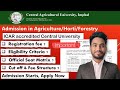 Latest Big Update🥳 ICAR Central University admission in Agriculture Starts✅CAU, Imphal 🥳Apply Now 🔥