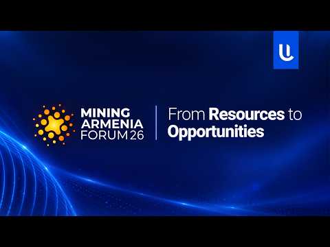 Կանցկացվի հանքարդյունաբերության ոլորտի գլխավոր իրադարձությունը՝ Mining Armenia Forum 2026-ը