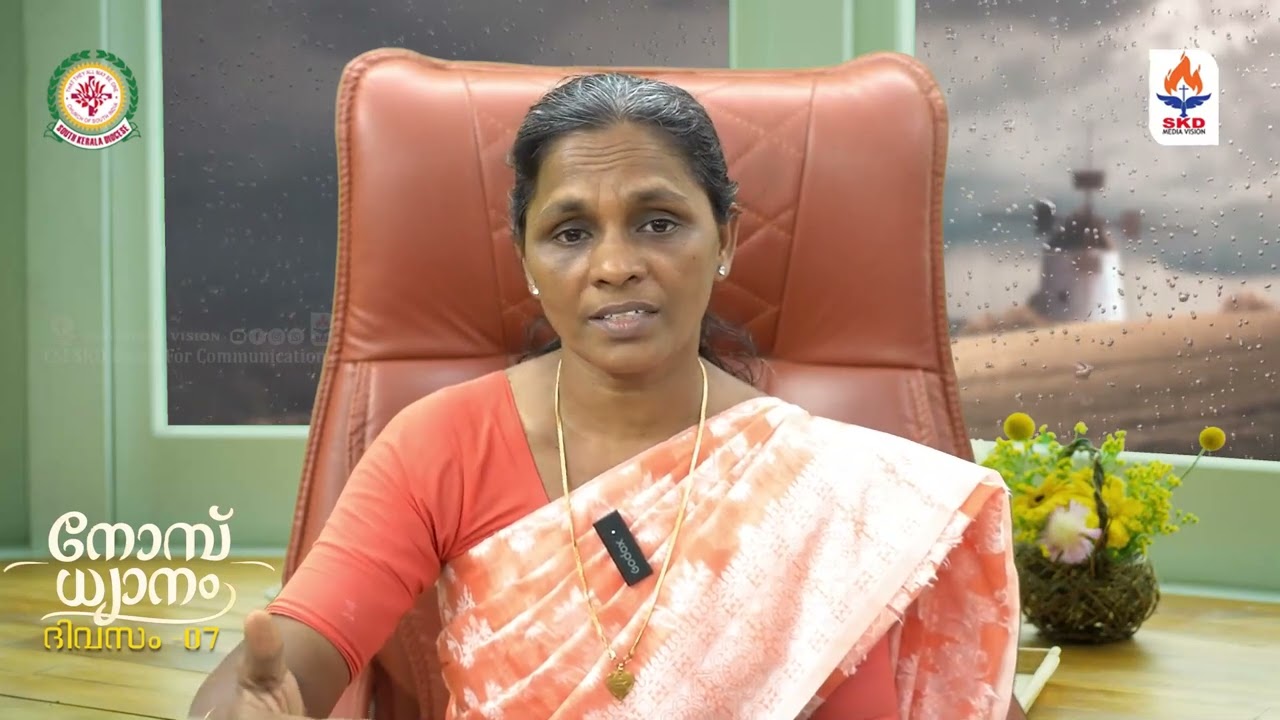 LENT  Days 07 / Dr.Dina Willci Lecturer, KUT Seminary Kannammoola 25 -02-2026