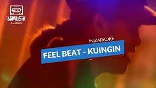 IniKaraoke | Feel Beat - Kuingin