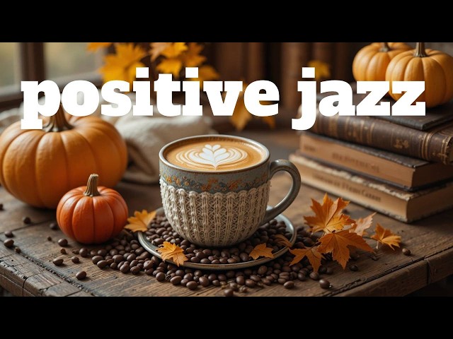 コーヒーJAZZスイカ さま　Better Life&Vibes Positive Jazz Music 🎶 Bossa Nova Instrumental and Relaxing Jazz