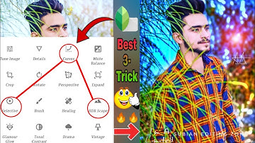 Snapseed Best New 🔥 3 Trick | Snapseed Photo Editing Tutorial | Snapseed New Editing 2019