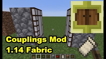 Couplings Mod Fabric Minecraft 1.14 Demonstration and Review