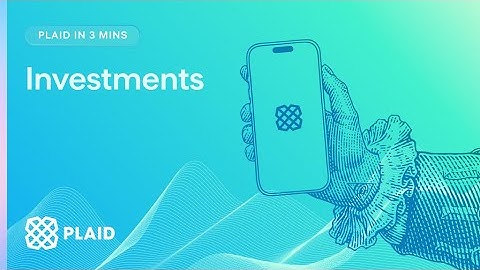 Plaid Investments in 3 Minutes