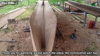 Making a complete part 1 wooden boat from the formation of the keel to the installation of the board