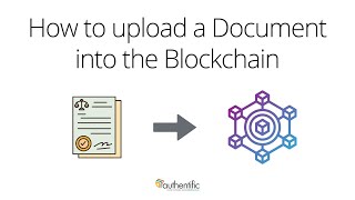 How To Upload A Document Into Blockchain using Authentific Certificate Management System & Metamask