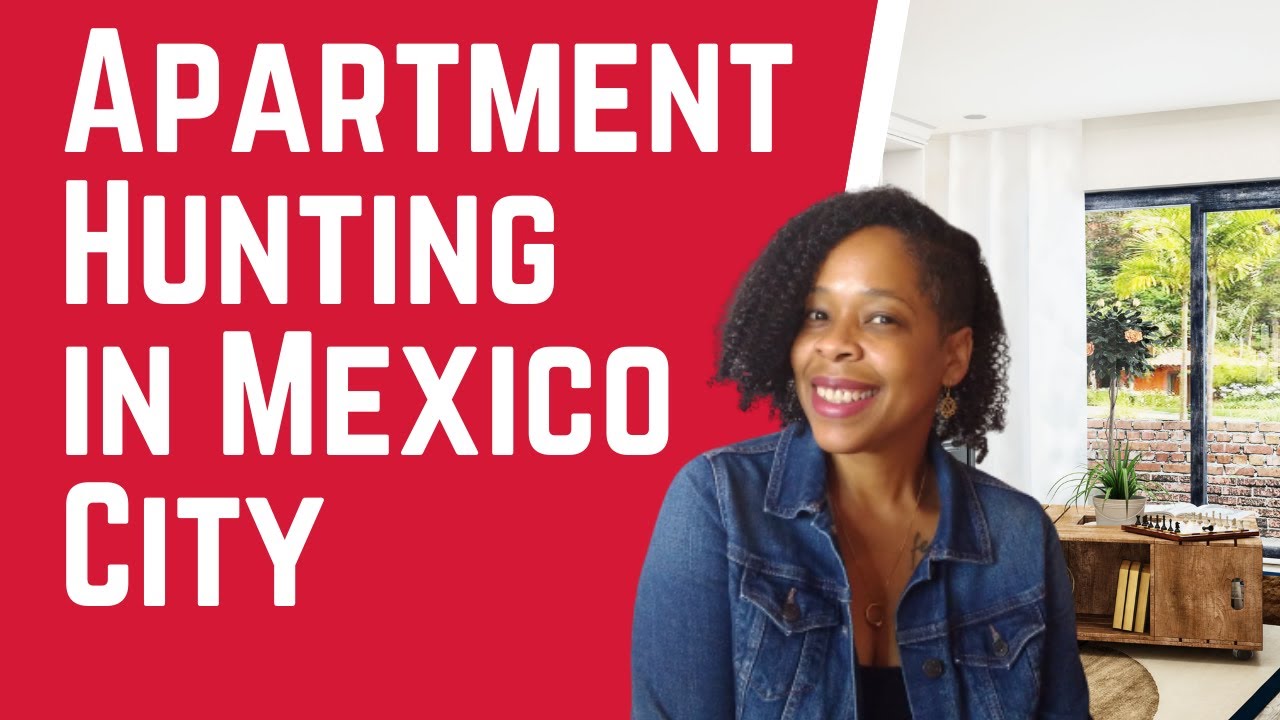 How to Find an Apartment in Mexico City Renting an Apartment in