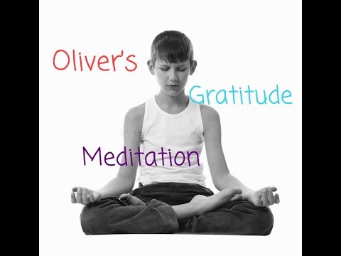 Oliver's Gratitude Meditation - Children's Bedtime Story/Meditation