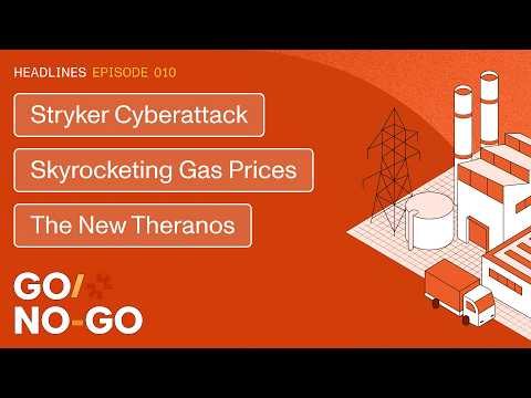 Headlines | Stryker Cyberattack, Skyrocketing Gas Prices, The New Theranos