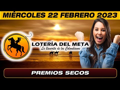 LOTERÍA DEL META EN VIVO. Resultado último sorteo para hoy MIÉRCOLES 22 DE FEBRERO 2023