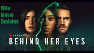 Behind Her Eyes behind her eyes review netflix explained explained us ending explained
