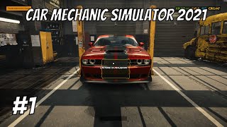 Первый автомеханик на деревне! ➤ Car Mechanic Simulator 2021 ➤ #1