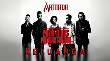 Armada - Keluarga (Official Audio)