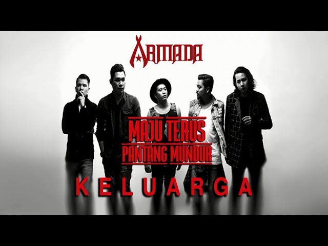 Armada - Keluarga (Official Audio) class=