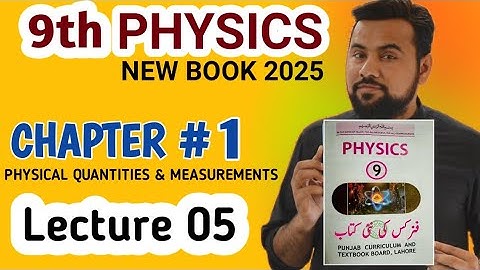 9th Physics new book 2025 | chapter 1 | Topic: 1.5 Length Measuring Instruments | Lecture 5