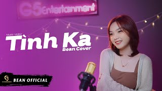 Tình Ka - Danh Ka || Bean Cover | Music Video