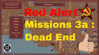 Red Alert | Missions 3a : Dead End | openRA | Linux Gaming