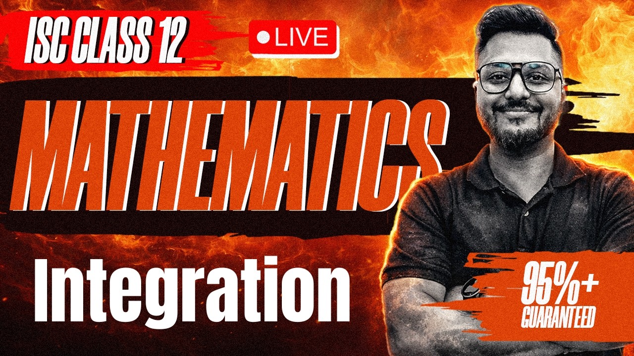 Integration | ISC Board Class 12th | Integration for ISC Board | By Yash Maheshwari Sir
